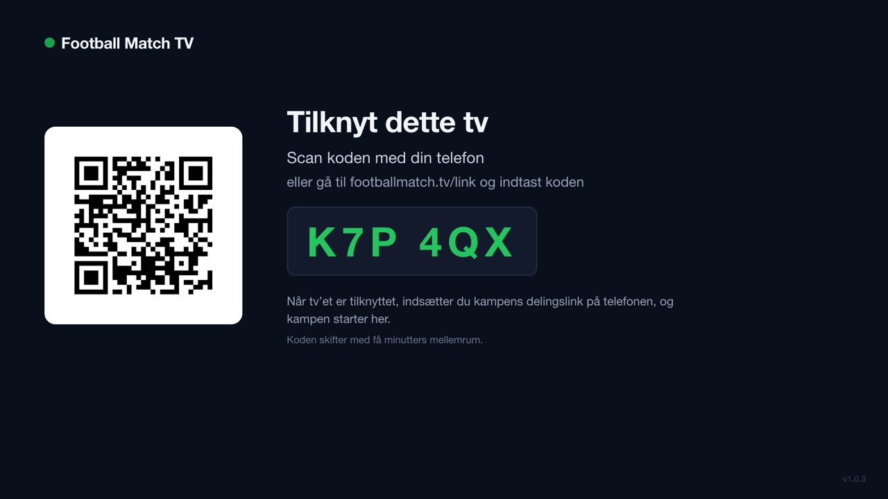 Football Match TV på et tv: en QR-kode og en kode på 6 tegn til at forbinde tv'et