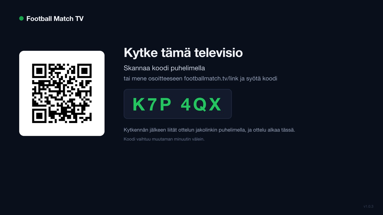Football Match TV televisiossa: QR-koodi ja 6-merkkinen koodi television yhdistämiseen