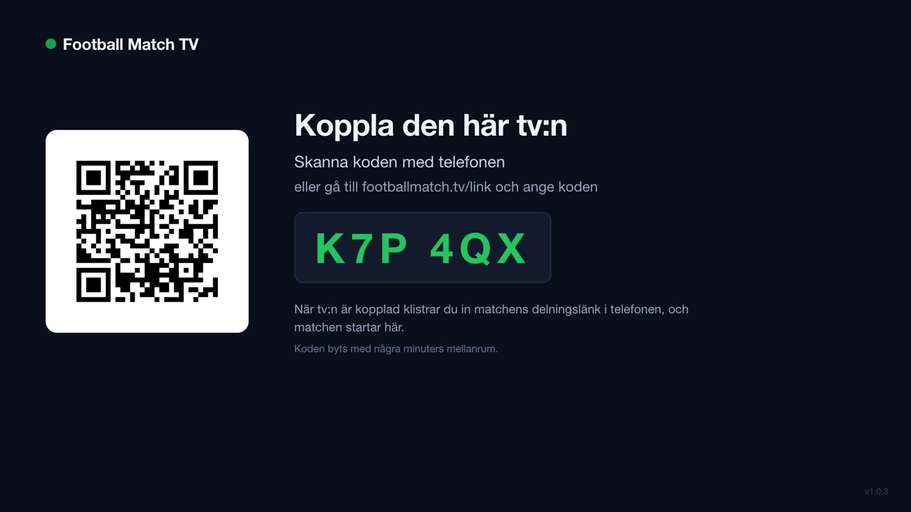 Football Match TV på en tv: en QR-kod och en kod med 6 tecken för att koppla tv:n